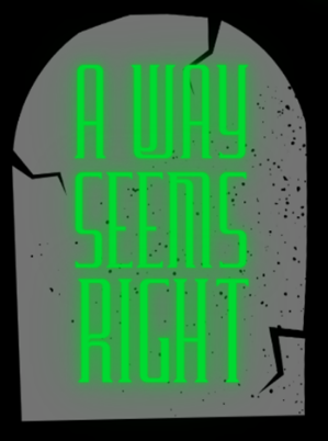 A Way Seems Right Tombstone